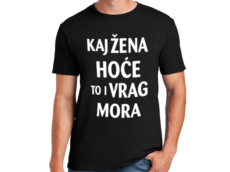 KAJ ŽENA HOĆE TO I VRAG MORA